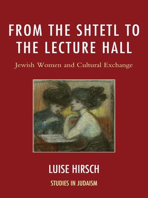 cover image of From the Shtetl to the Lecture Hall